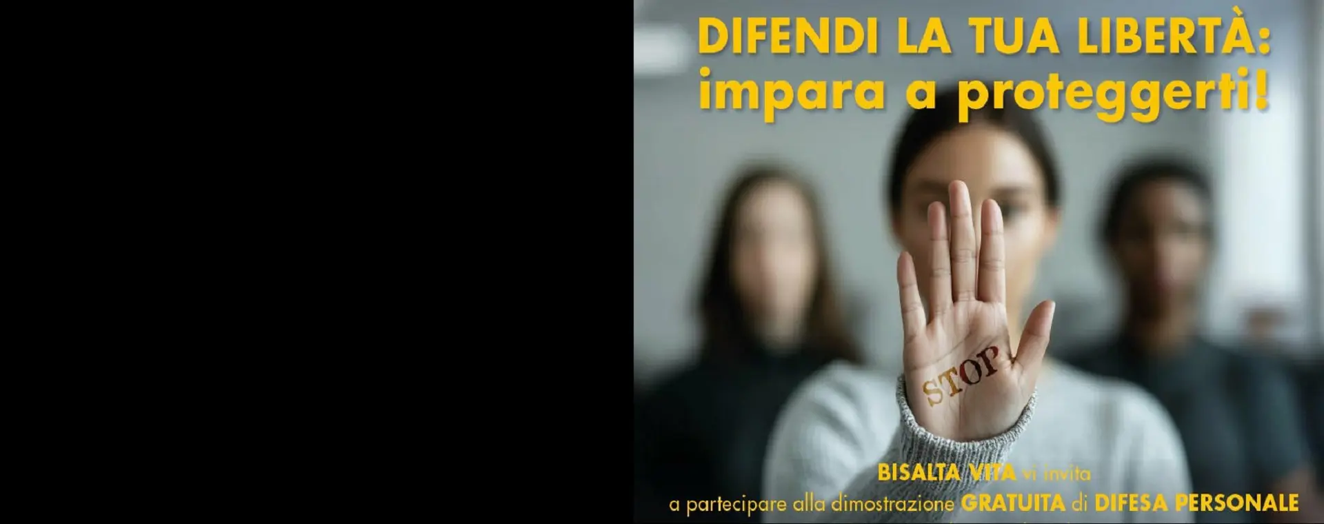 DIMOSTRAZIONE GRATUITA di DIFESA PERSONALE Bisalta Vita organizza